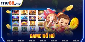 Giới thiệu game nổ hũ Me88