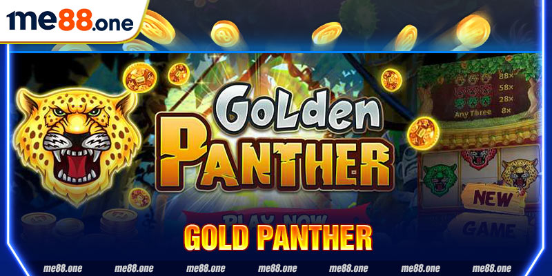 Gold panther - khám phá thế giới đầy mạo hiểm